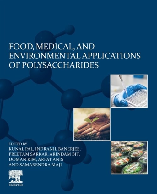 Food, Medical, and Environmental Applications of Polysaccharides (Paperback)