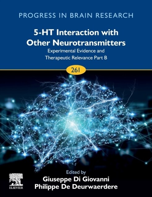 5-HT Interaction with Other Neurotransmitters: Experimental Evidence and Therapeutic Relevance Part B (Hardcover)