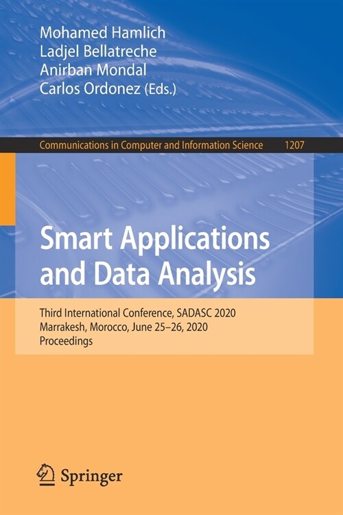 Smart Applications and Data Analysis: Third International Conference, Sadasc 2020, Marrakesh, Morocco, June 25-26, 2020, Proceedings (Paperback, 2020)