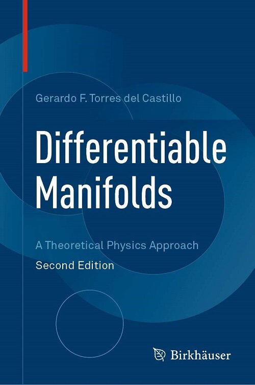 Differentiable Manifolds: A Theoretical Physics Approach (Hardcover, 2, 2020)