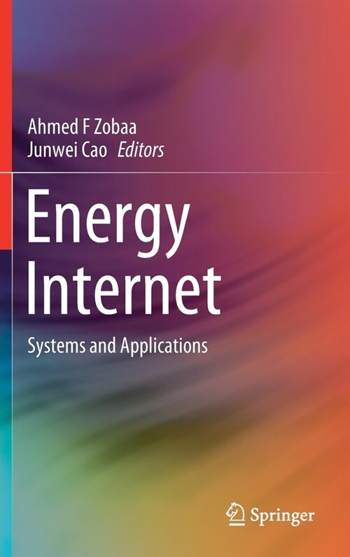 Energy Internet: Systems and Applications (Hardcover, 2020)