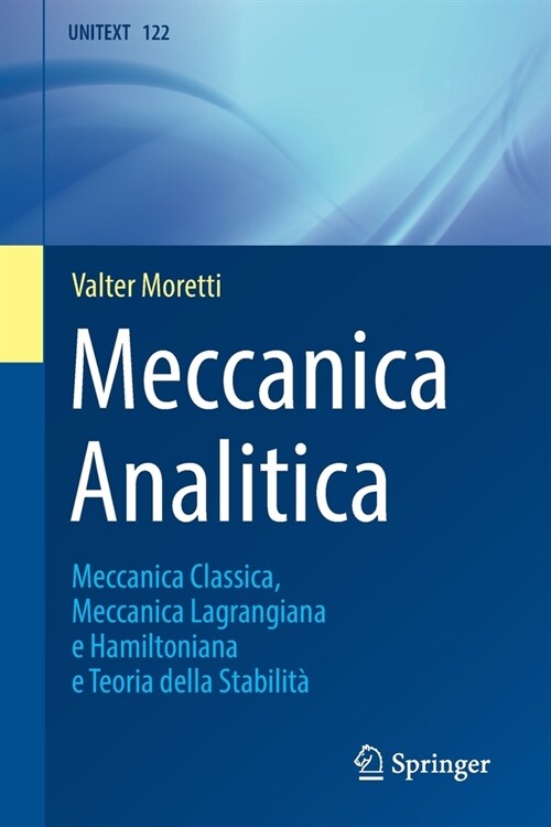 Meccanica Analitica: Meccanica Classica, Meccanica Lagrangiana E Hamiltoniana E Teoria Della Stabilit? (Paperback, 2020)