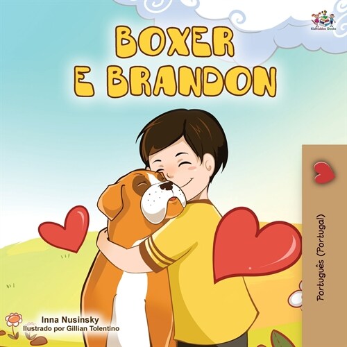 Boxer and Brandon (Portuguese Edition- Portugal) (Paperback)