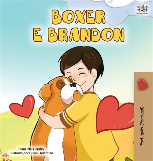 Boxer and Brandon (Portuguese Edition- Portugal) (Hardcover)