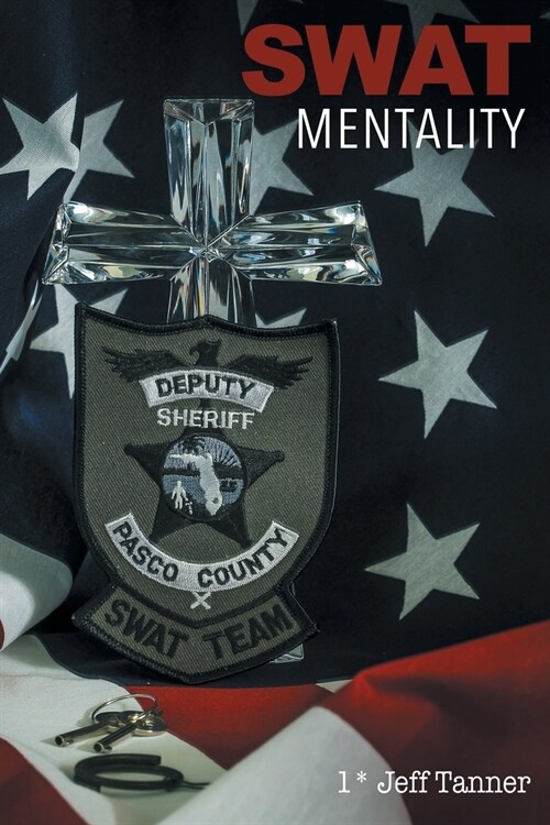 SWAT Mentality (Paperback)