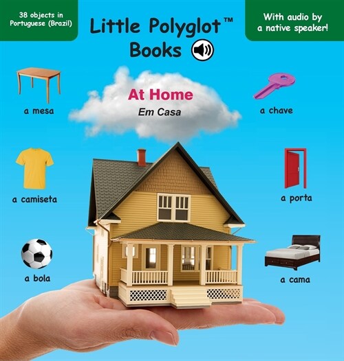 At Home/Em Casa: Portuguese (Brazil) Vocabulary Picture Book (with Audio by a Native Speaker!) (Hardcover)
