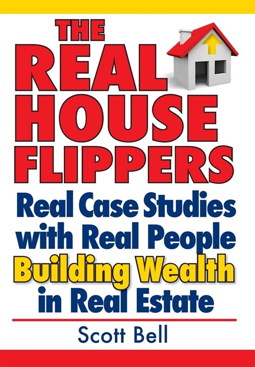 The Real House Flippers (Hardcover)