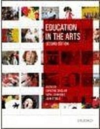 Education in the Arts 2e (Paperback, 2, Revised)
