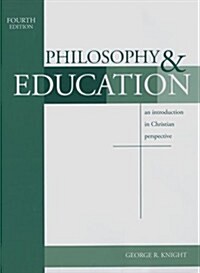 Philosophy & Education (Paperback, 4th)