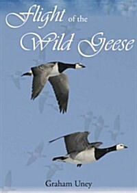 Flight of the Wild Geese (Paperback)