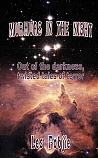 Murmurs in the Night - Twisted Tales of Terror (Paperback)