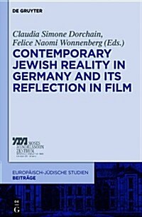 Contemporary Jewish Reality in Germany and Its Reflection in Film (Hardcover)
