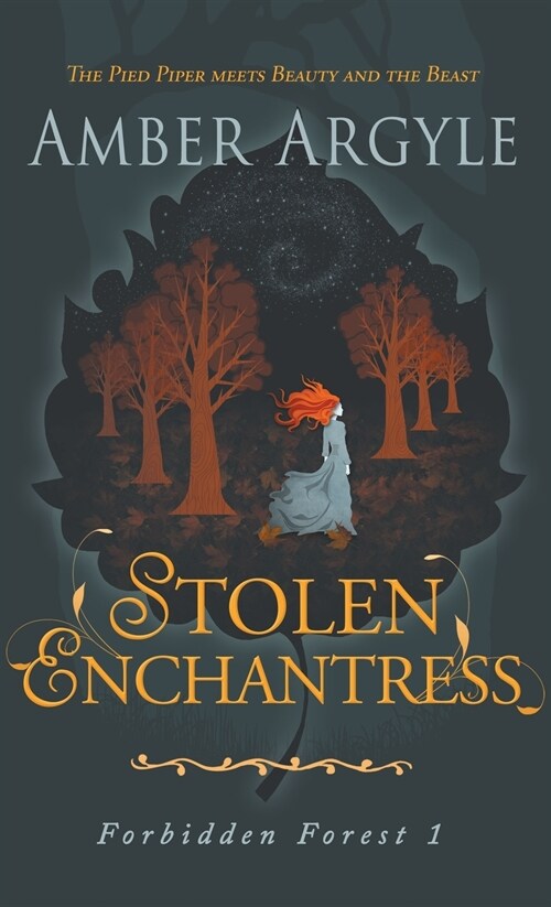 Stolen Enchantress: Beauty and the Beast meets The Pied Piper (Hardcover)