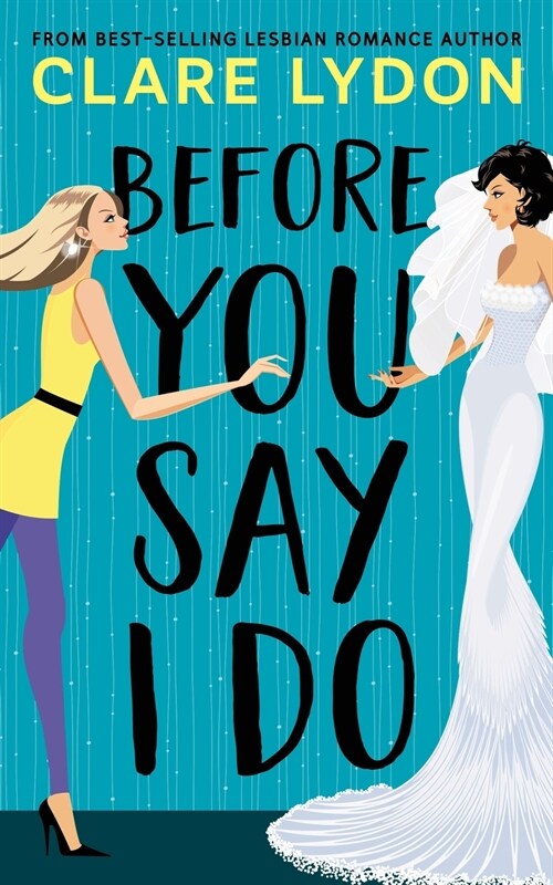 Before You Say I Do (Paperback)