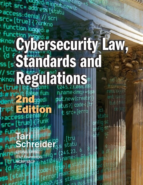 Cybersecurity Law, Standards and Regulations: 2nd Edition (Paperback, 2)