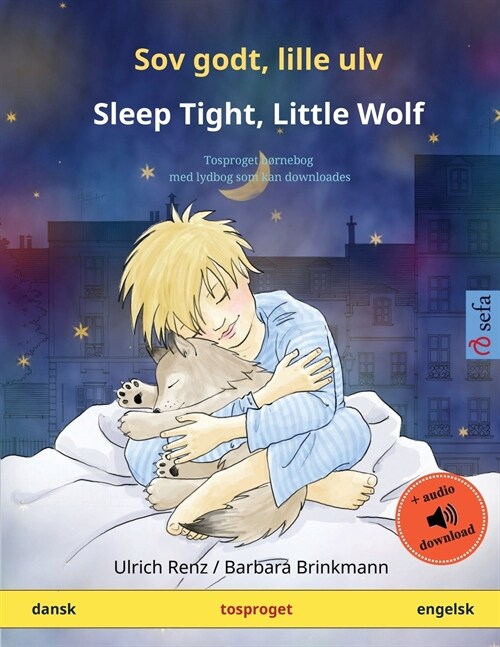Sov godt, lille ulv - Sleep Tight, Little Wolf (dansk - engelsk) (Paperback)