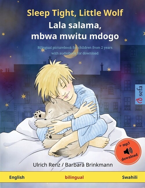 Sleep Tight, Little Wolf - Lala salama, mbwa mwitu mdogo (English - Swahili) (Paperback)