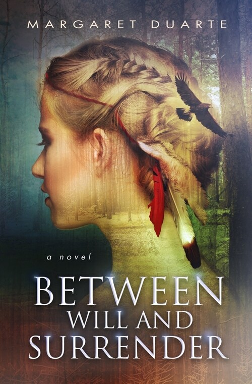 Between Will and Surrender: Enter the Between Spiritual Fiction Series (Paperback)