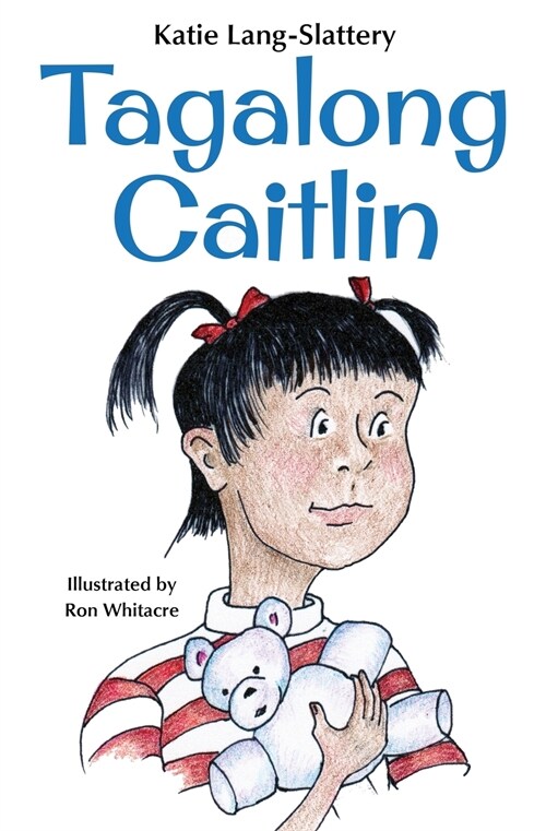 Tagalong Caitlin (Paperback)