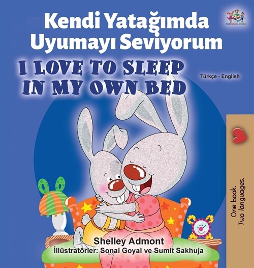 I Love to Sleep in My Own Bed (Turkish English Bilingual Book) (Hardcover)