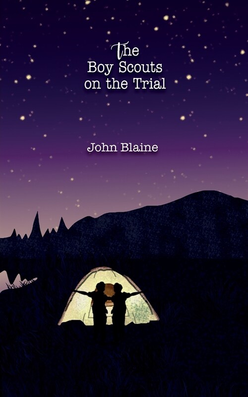 The Boy Scouts on the Trial (Paperback)