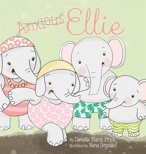 Anxious Ellie (Hardcover)