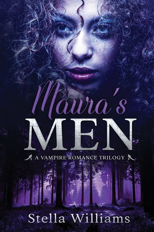 Mauras Men: A Vampire Romance Trilogy (Paperback)