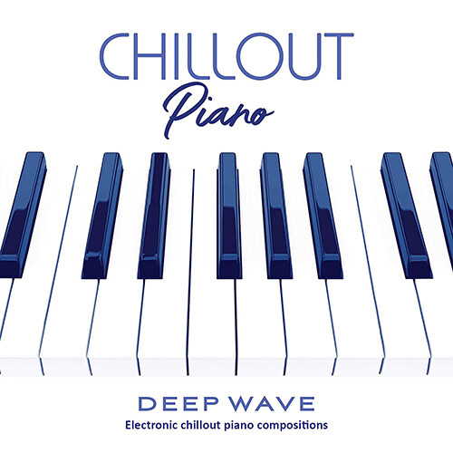 [수입] Deep Wave (Featuring Arun Chaturvedi) - Chillout Piano