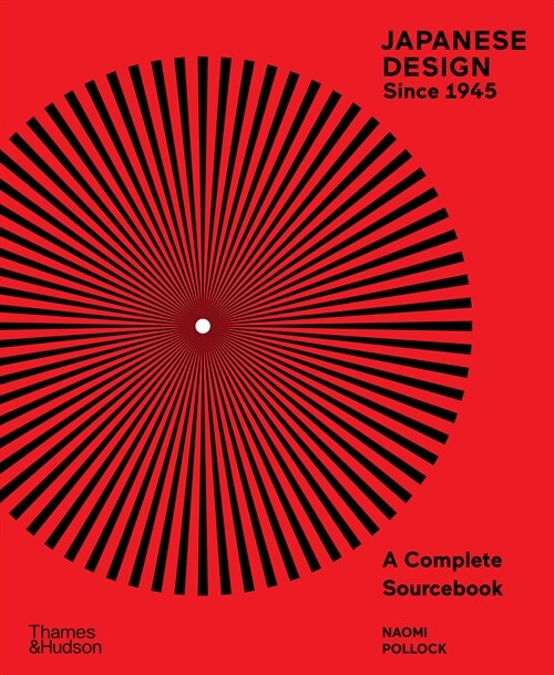 Japanese Design Since 1945 : A Complete Sourcebook (Paperback)