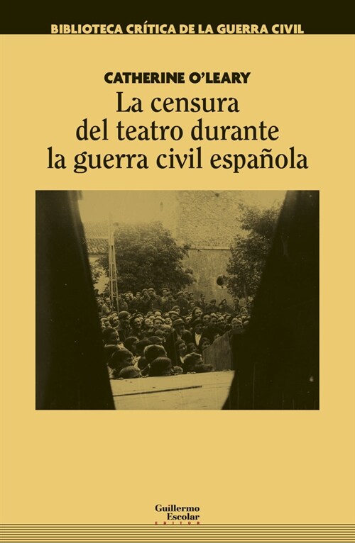 LA CENSURA DEL TEATRO DURANTE LA GUERRA CIVIL ESPANOLA (Other Book Format)