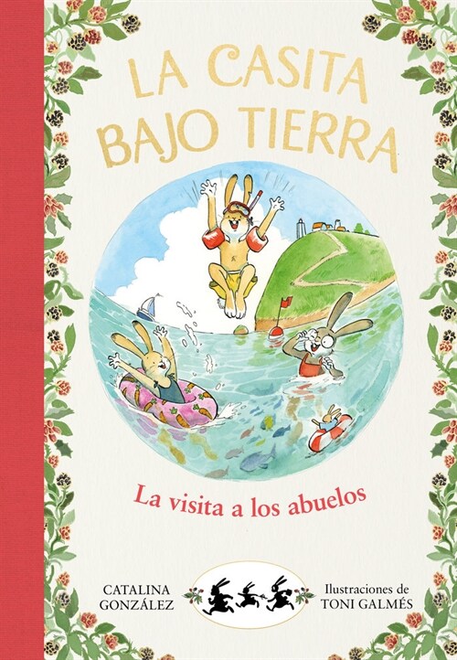VISITA A LOS ABUELOS CASITA BAJO TIERRA 4 (Hardcover)