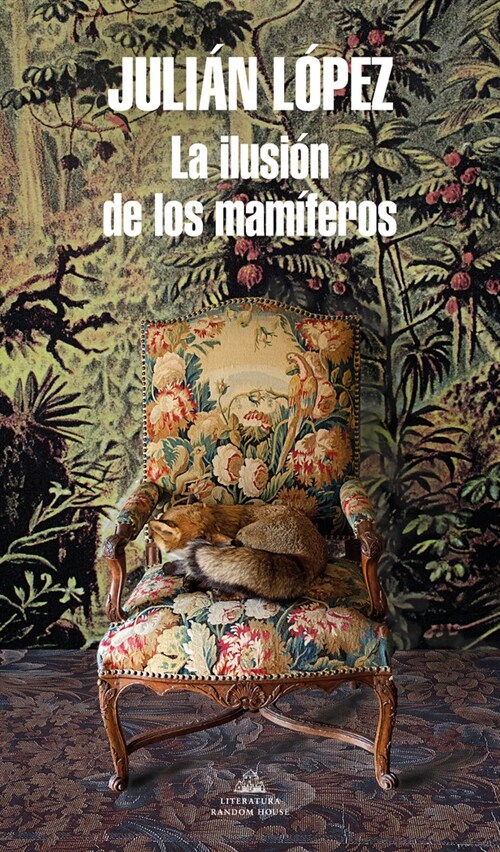 La Ilusi? de Los Mam?eros / The Yearning of Mammals (Paperback)