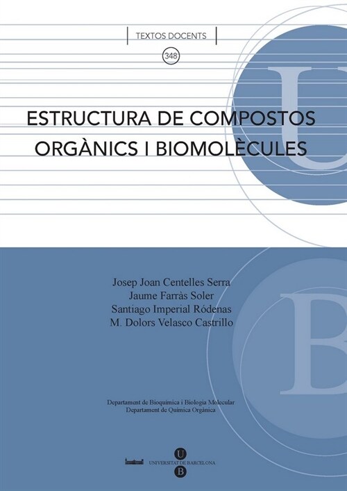 ESTRUCTURA DE COMPOSTOS ORGANICS I BIOMOLECULES (Book)