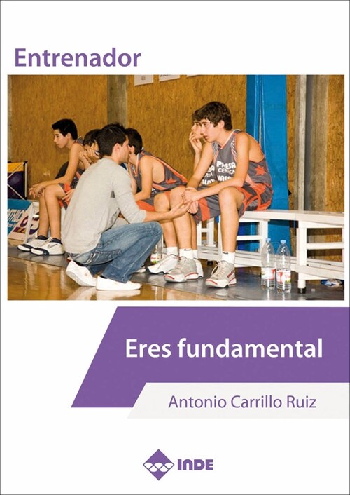 ENTRENADOR ERES FUNDAMENTAL (Book)