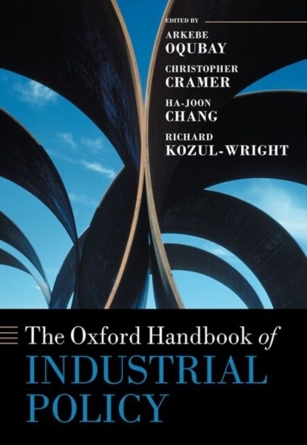 The Oxford Handbook of Industrial Policy (Hardcover)