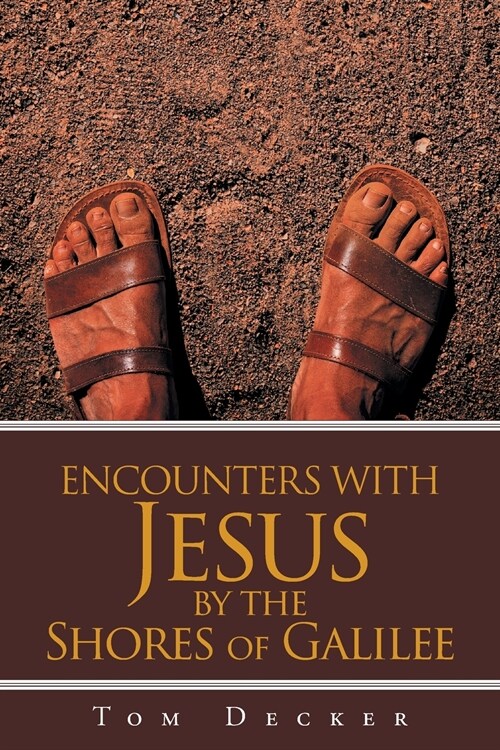 Encounters with Jesus: By the Shores of Galilee (Paperback)