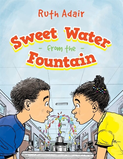 Sweet Water from the Fountain (Paperback)