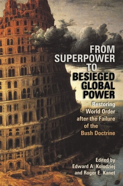 From Superpower to Besieged Global Power (DG)