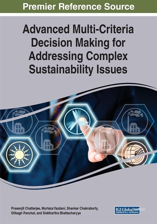 Advanced Multi-Criteria Decision Making for Addressing Complex Sustainability Issues (Paperback)