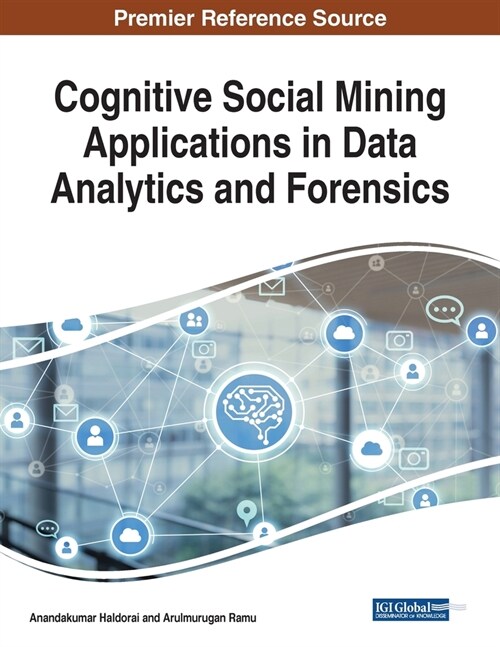 Cognitive Social Mining Applications in Data Analytics and Forensics (Paperback)