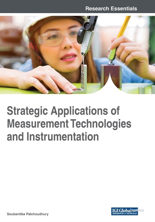 Strategic Applications of Measurement Technologies and Instrumentation (Paperback)