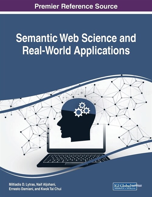 Semantic Web Science and Real-World Applications (Paperback)