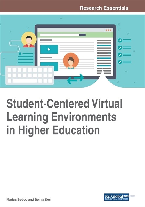 Student-Centered Virtual Learning Environments in Higher Education (Paperback)