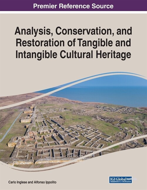 Analysis, Conservation, and Restoration of Tangible and Intangible Cultural Heritage (Paperback)