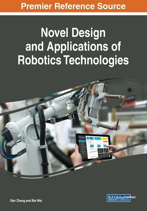 Novel Design and Applications of Robotics Technologies (Paperback)