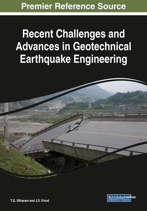 Recent Challenges and Advances in Geotechnical Earthquake Engineering (Paperback)