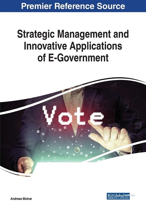 Strategic Management and Innovative Applications of E-Government (Paperback)