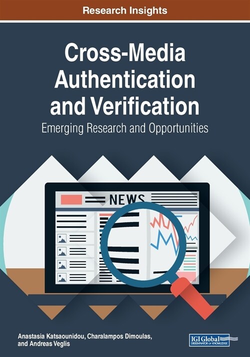 Cross-Media Authentication and Verification: Emerging Research and Opportunities (Paperback)