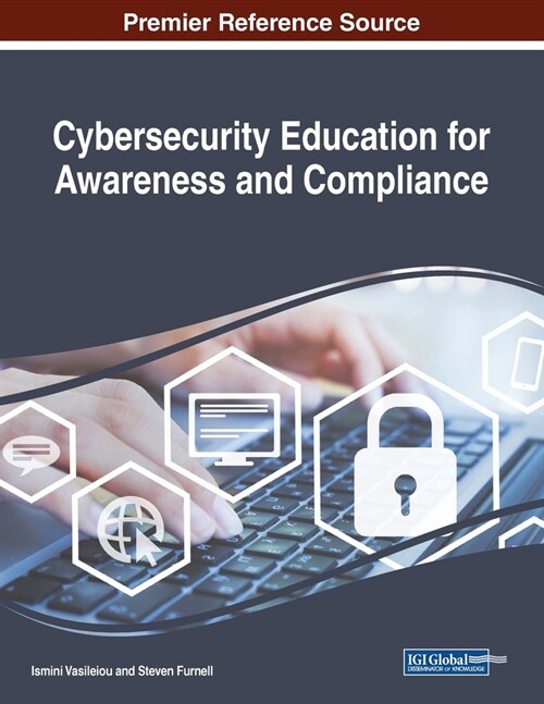 Cybersecurity Education for Awareness and Compliance (Paperback)