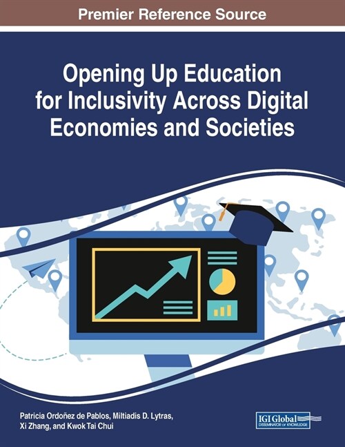 Opening Up Education for Inclusivity Across Digital Economies and Societies (Paperback)